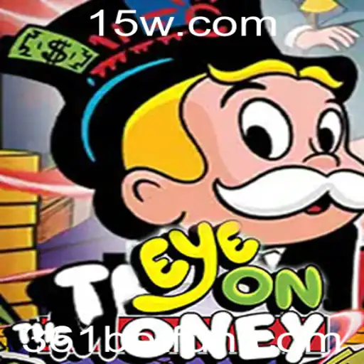 EyeOnTheMoney: Descubra o Novo Fenômeno de Entretenimento com 361bet